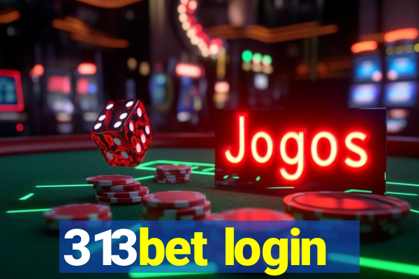 313bet login